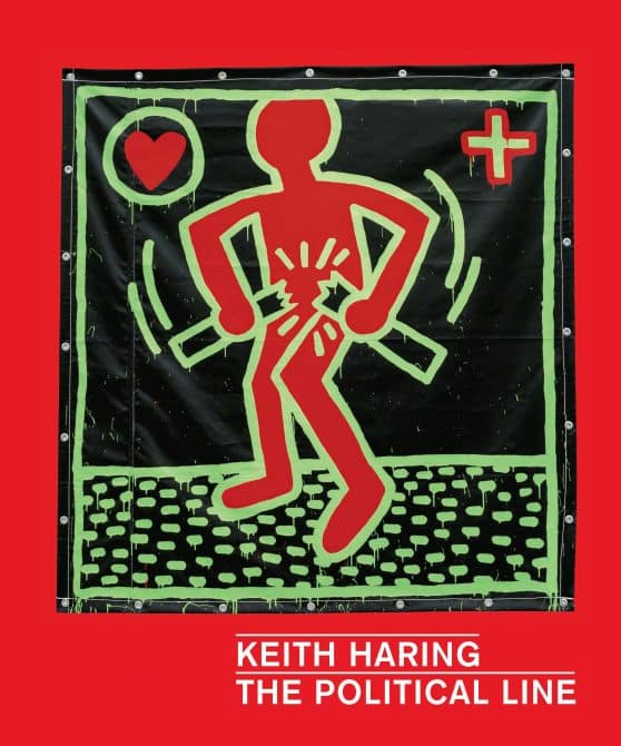 Keith Haring: The Political Line