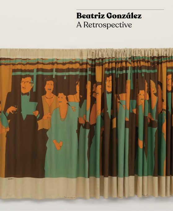 Beatriz González: A Retrospective