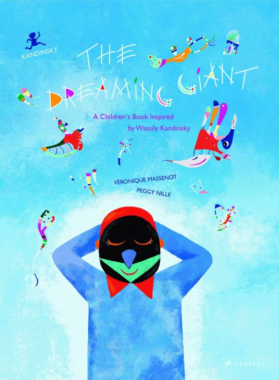 The Dreaming Giant: A Children's Book Inspired by Wassily Kandinsky