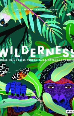 Wilderness: Earth's Amazing Habitats