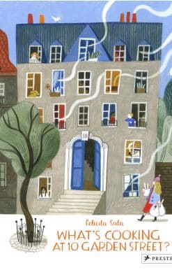 What’s Cooking at 10 Garden Street?: Recipes for Kids From Around the World