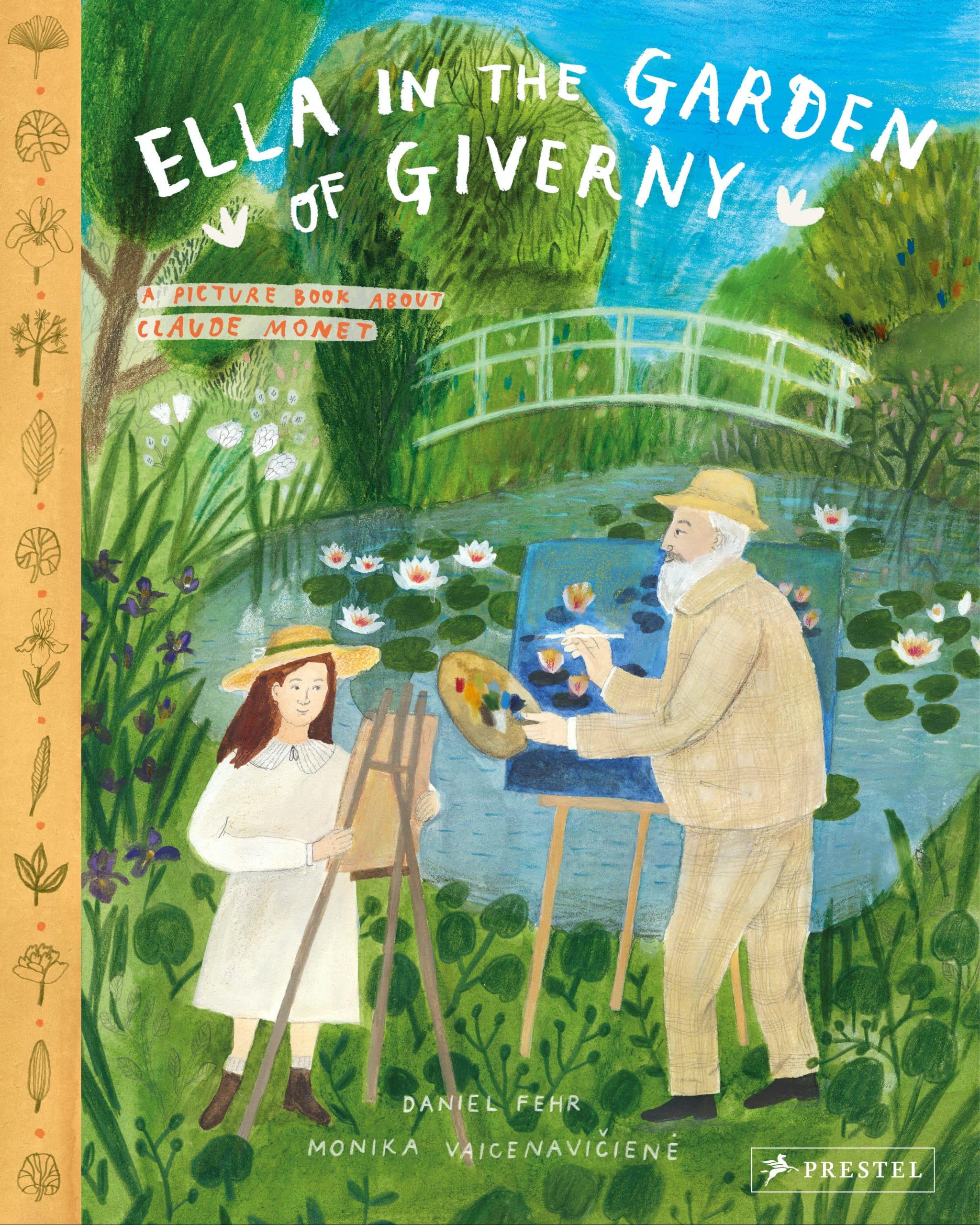 A Picture Book about Claude Monet: Ella in the Garden of Giverny