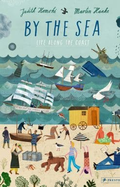 By the Sea: Life Along the Coast