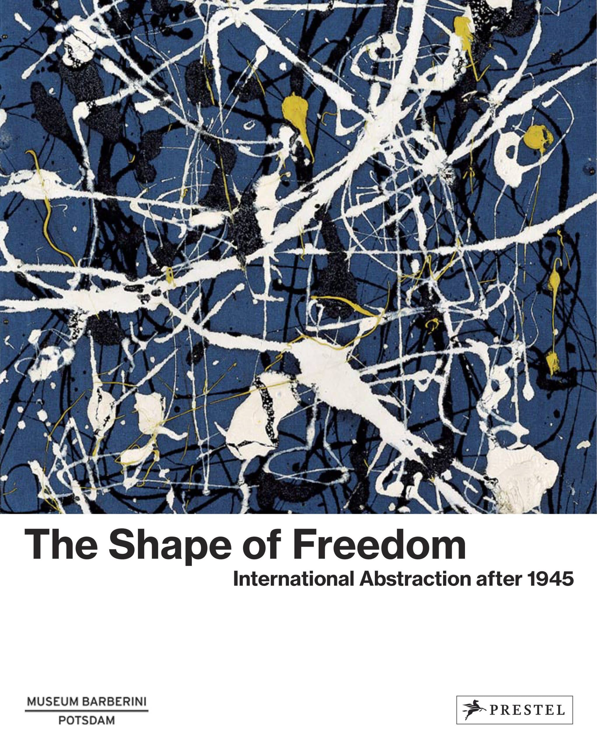 9783791379487 International Abstraction after 1945: The Shape of Freedom