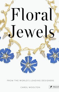 Floral Jewels: From the World's Leading Designers