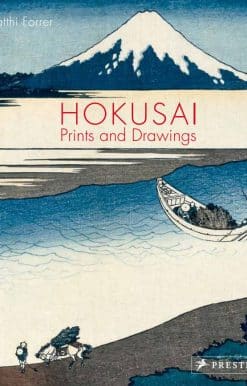 Hokusai: Prints and Drawings