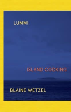 Lummi: Island Cooking