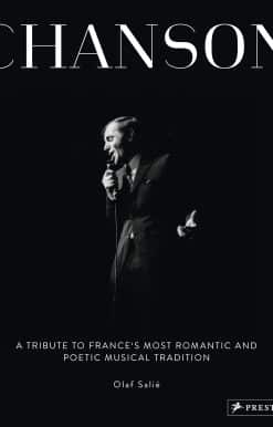 Chanson: A Tribute to France's Most Romantic and Poetic Musical Tradition