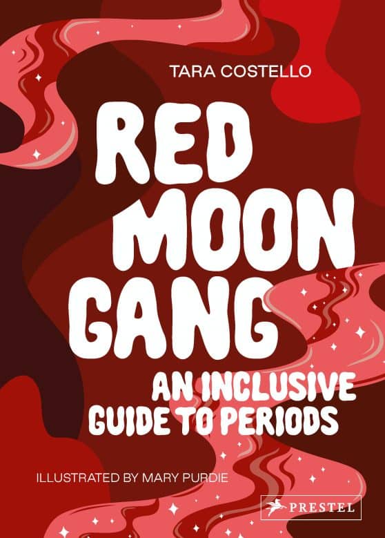 An Inclusive Guide to Periods: Red Moon Gang
