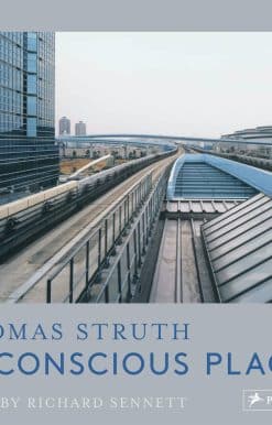 Unconscious Places: Thomas Struth