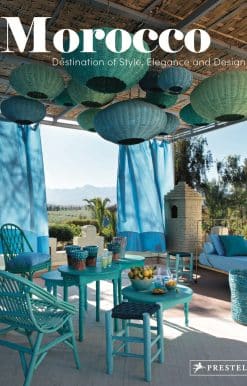 Morocco: Destination of Style, Elegance and Design
