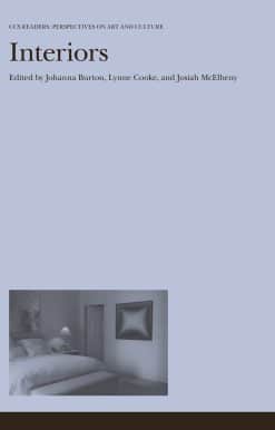 CCS Readers: Perspectives on Art and Culture: Interiors