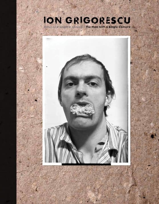 Omul cu o singur camer / The Man with a Single Camera: Ion Grigorescu