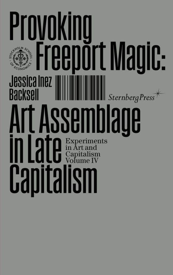 Art Assemblage in Late Capitalism: Provoking Freeport Magic