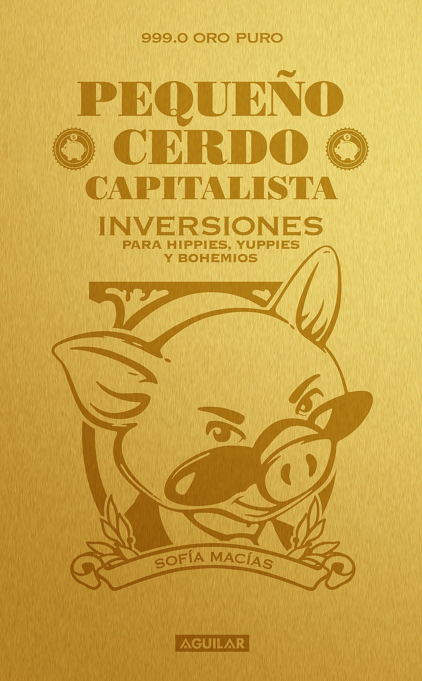 9786071127174 Pequeño cerdo capitalista. Inversiones / How to Make Your Piggy Bank Work for You