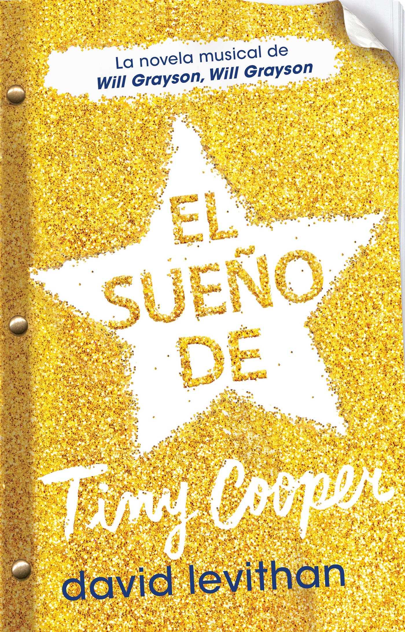 9786073140430 El sueño de Tiny Cooper / Hold Me Closer: The Tiny Cooper Story