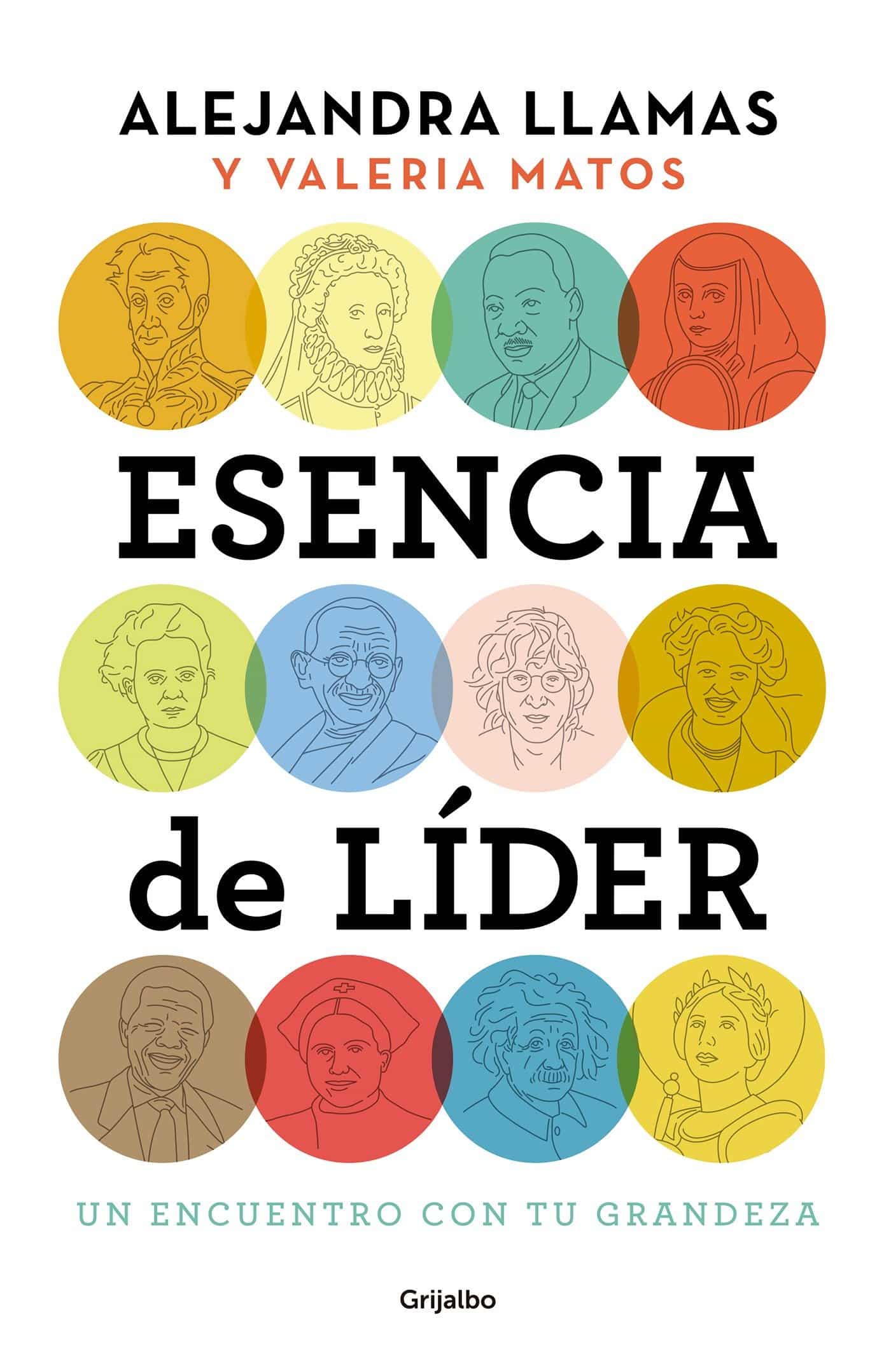 9786073147224 Esencia de lider: Un encuentro con tu grandeza / The Essence of a Leader