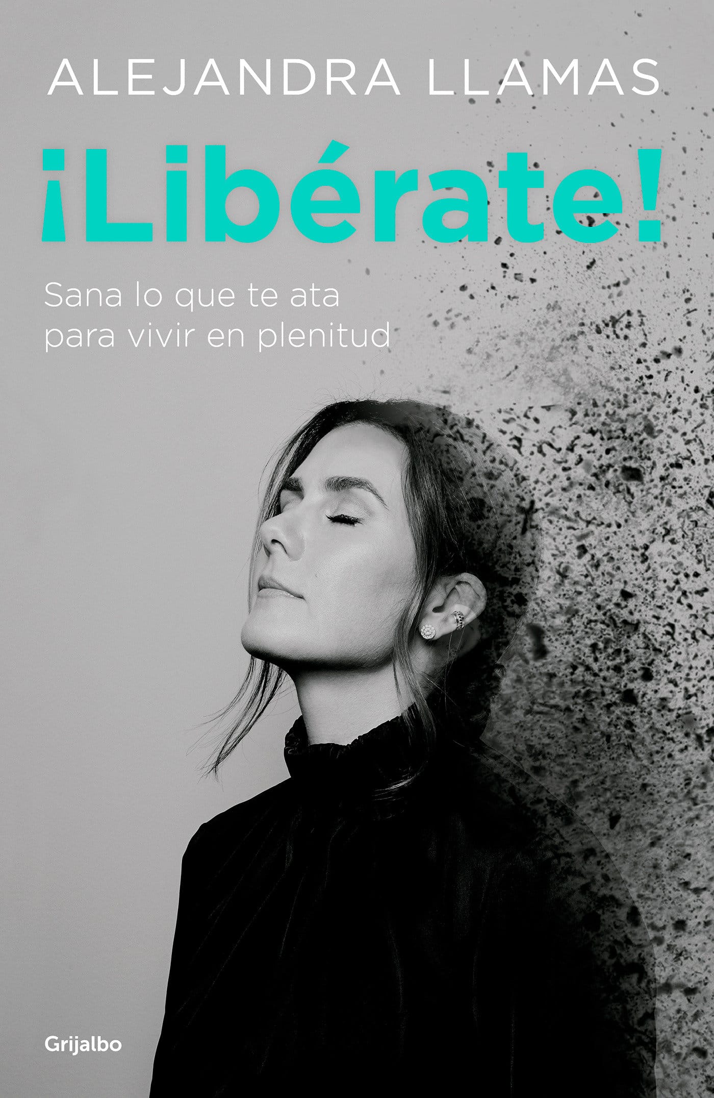 9786073164603 ¡Libérate! / Free Yourself!