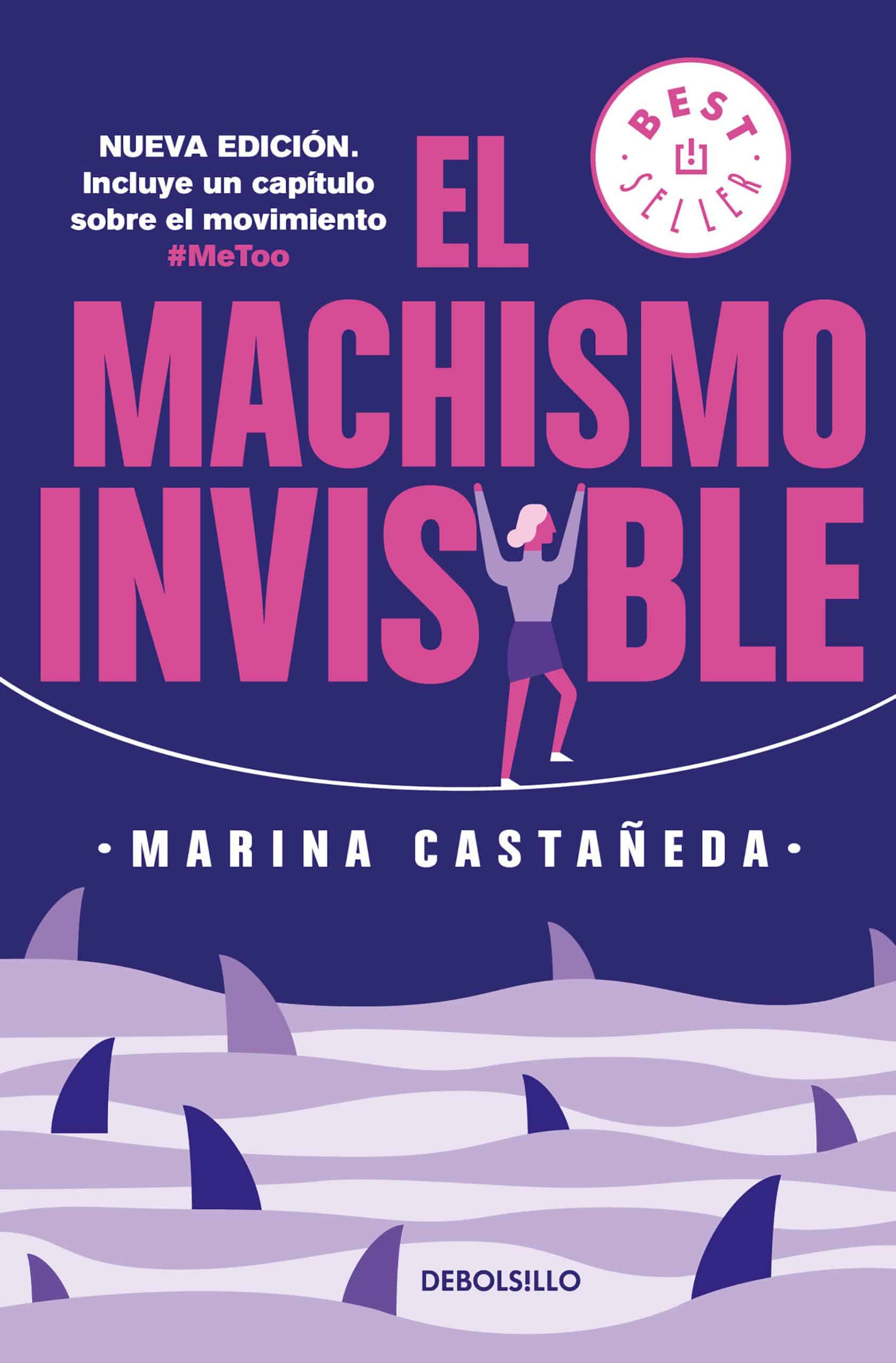 9786073184120 El machismo invisible (regresa) / Invisible Machismo (Returns)
