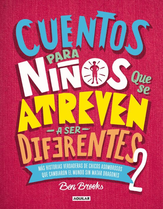 Cuentos para niños que se atreven a ser diferentes 2 / Stories for Boys Who Dare To Be Different 2