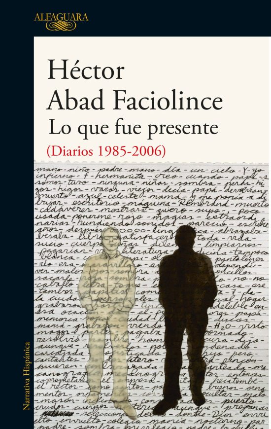 Lo que fue presente / What Was Present