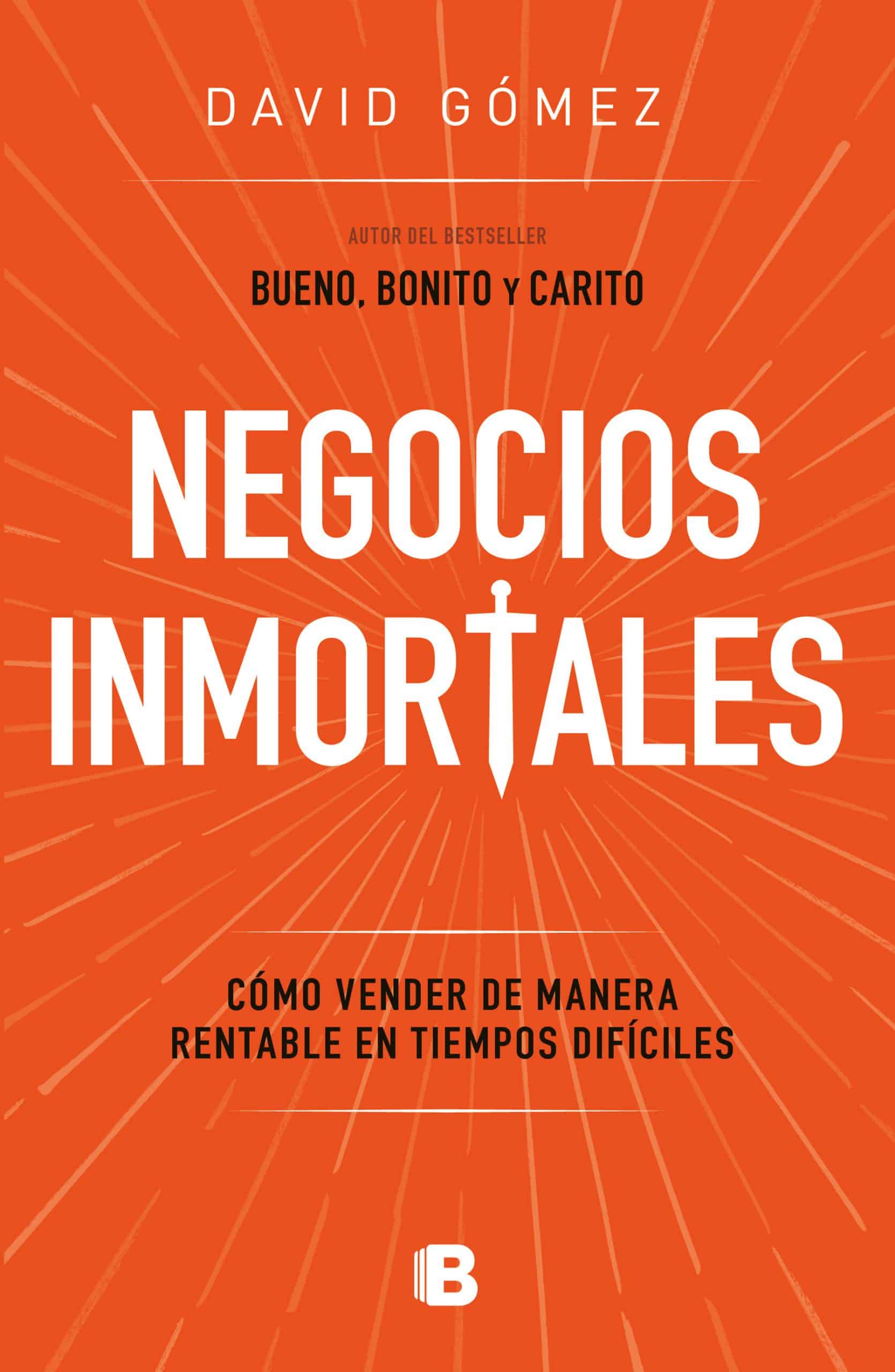 9786073803878 Negocios inmortales / Immortal Businesses. How to Sell Cost-Effectively During H ard Times