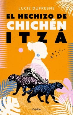 El hechizo de Chichen Itza / The Spell of Chichen Itza
