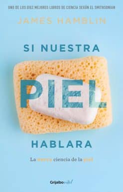 Si nuestra piel hablara / Clean: The New Science of Skin