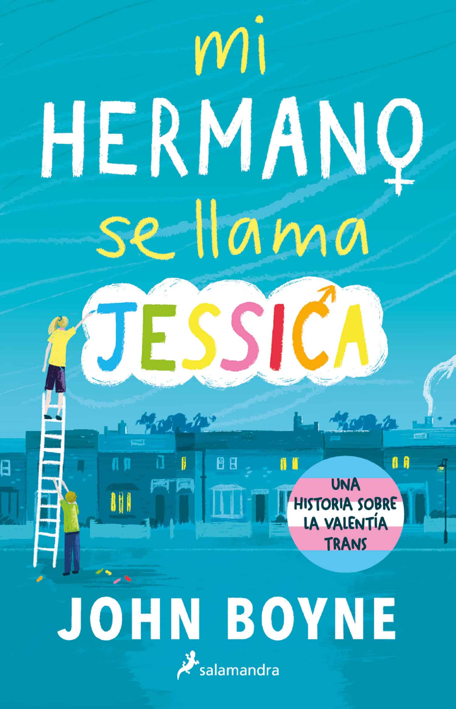 9786073818346 Mi hermano se llama Jessica / My Brother's Name is Jessica