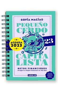 Libro Agenda Pequeño cerdo capitalista. Retos financieros 2023 / Small Capitalis t Pig 2023 Pl anner. Financial Challenges 2023