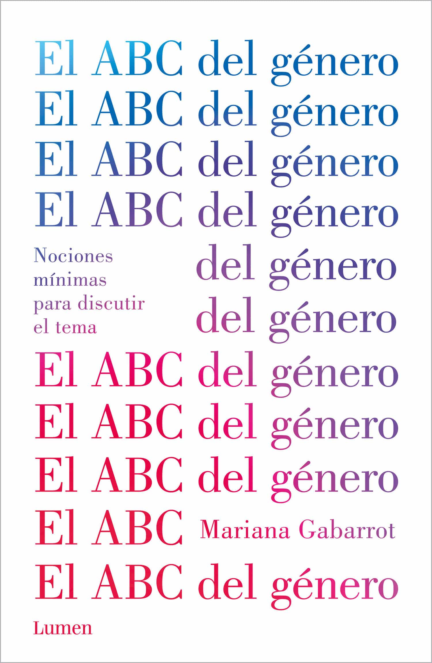 9786073819343 El ABC del género / The ABC of Gender. Minimal Notions to Discuss the Matter