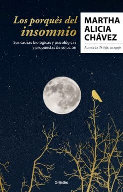 Los porqués del insomnio: Sus causas biológicas y psicológicas. Propuestas de so lución / The Reasons Behind Insomnia
