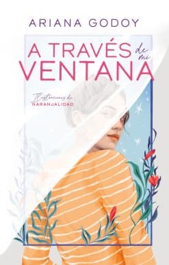 A través de mi ventana (edición especial Ilustrada) / Through My Window (Special Illustrated Edition):