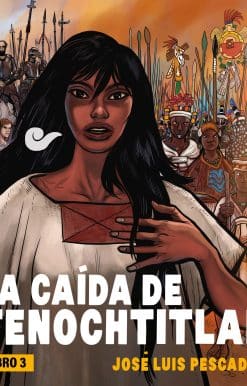 La caída de Tenochtitlan / The Fall of Tenochtitlan