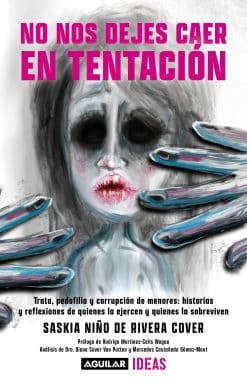 No nos dejes caer en tentación / Lead Us Not into Temptation
