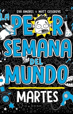La peor semana del mundo: Martes / Worst Week Ever! Tuesday