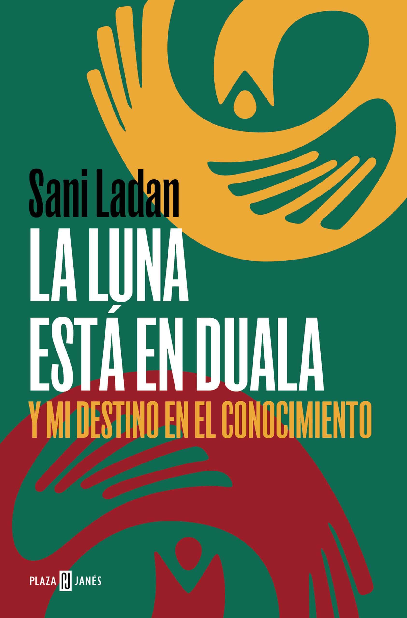 9788401031175 La luna está en Duala: Y mi destino en el conocimiento / The Moon Is in Duala: And My Destiny, in Knowledge