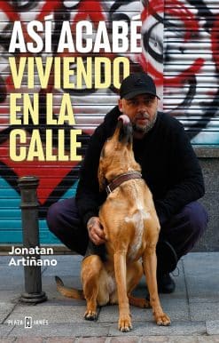 Así acabé viviendo en la calle / So That's How I Ended Up on the Streets: