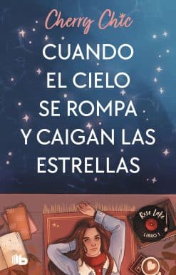 Cuando el cielo se rompa y caigan las estrellas / When the Sky Breaks and the St ars Fall