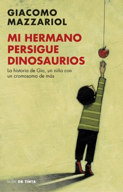 Mi hermano persigue dinosaurios/My Brother Chases Dinosaurs