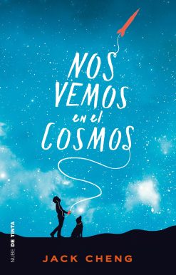 Nos vemos en el cosmos /See You in the Cosmos