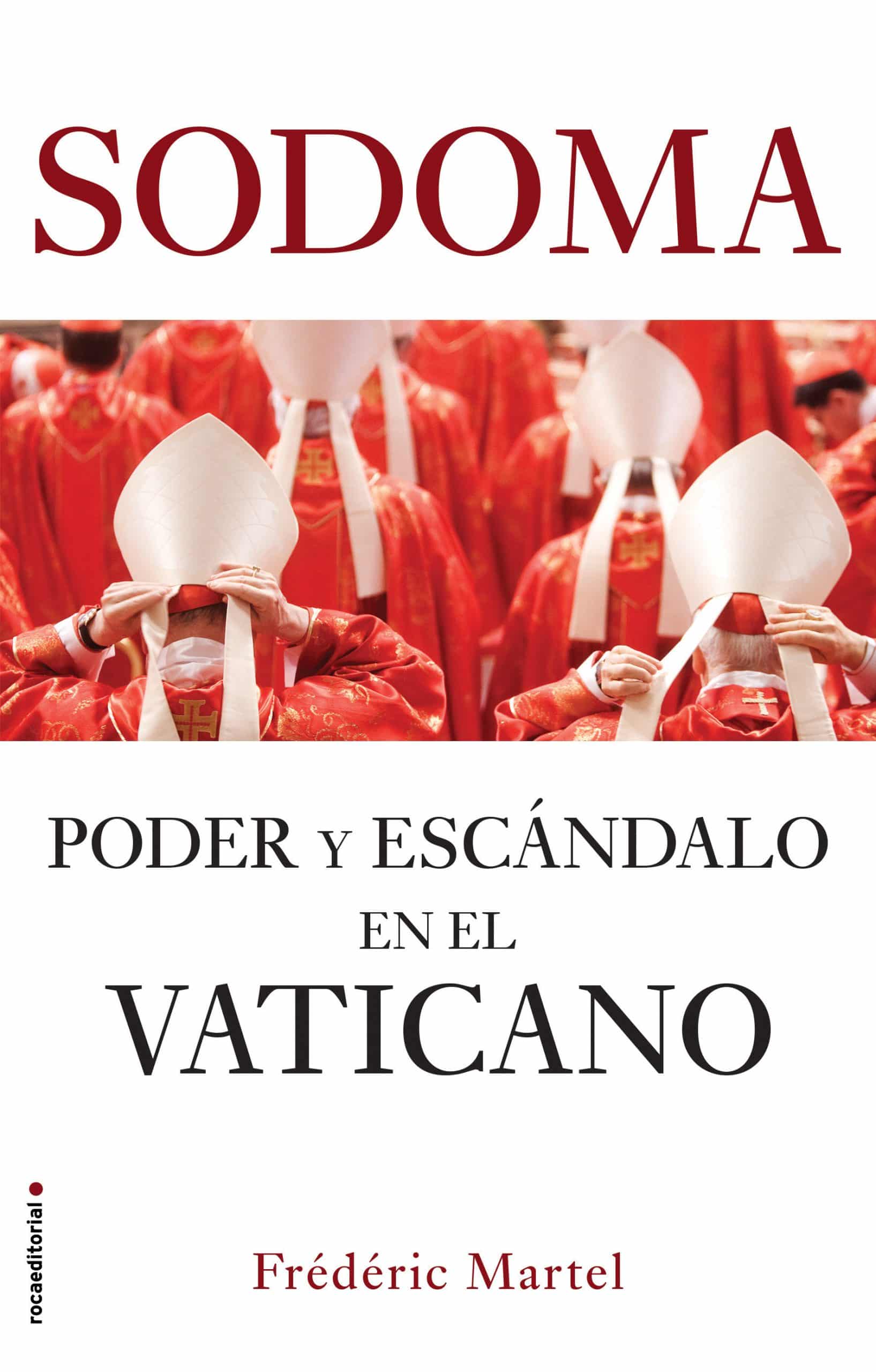 9788417541767 Sodoma: Poder y escándalo en el Vaticano / In the Closet of the Vatican: Power, Homosexuality, Hypocrisy