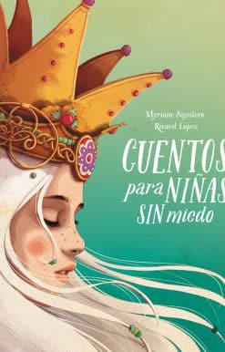 Cuentos para niñas sin miedo / Stories for Fearless Girls