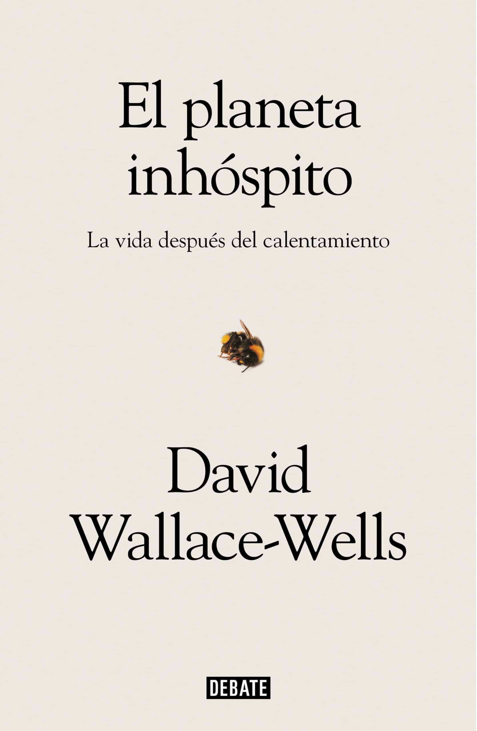 El planeta inhóspito: La vida después del calentamiento / The Uninhabitable Earth: Life After Warming: