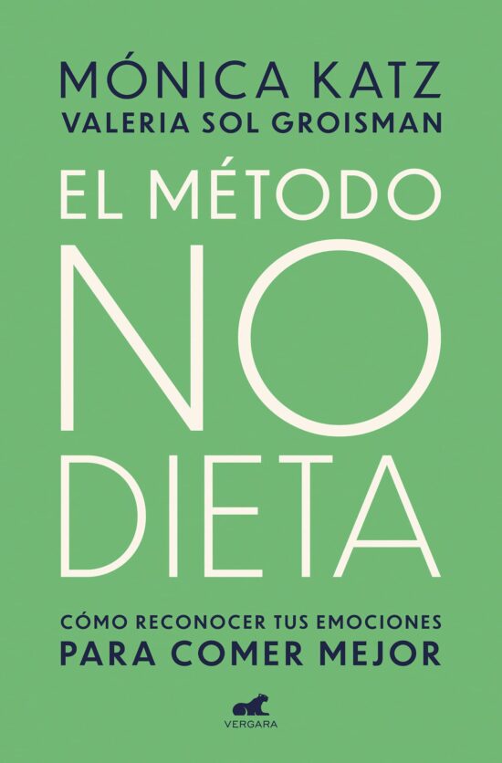 El método no dieta / The No-Diet Method: