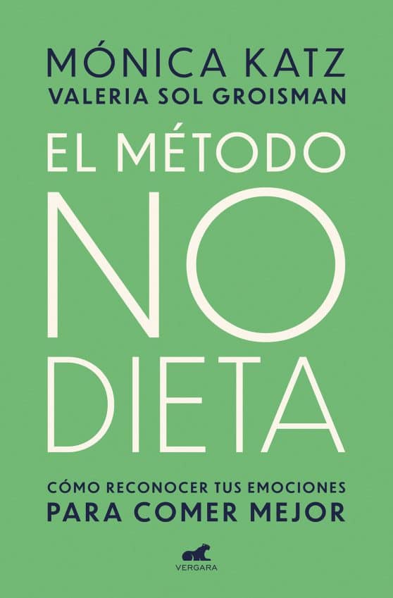 El método no dieta / The No-Diet Method: