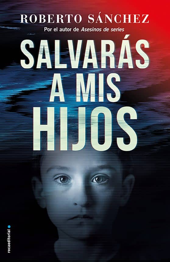Salvarás a mis hijos / You Will Save My Children