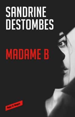 Madame B (Spanish Edition)