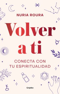 Volver a ti. Conecta con tu espiritualidad / Walk Your Way Back to Yourself. Connect with Your Spirituality