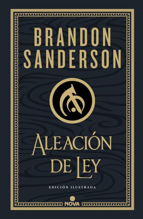Aleación de ley / The Alloy of Law: A Mistborn Novel